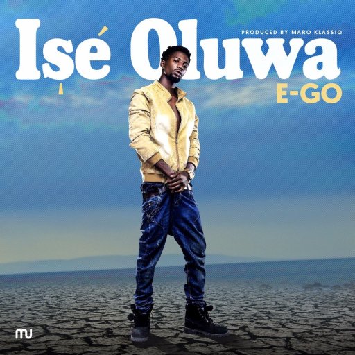 E-Go - ISE OLUWA (prod. by Maro Klassic) Artwork
