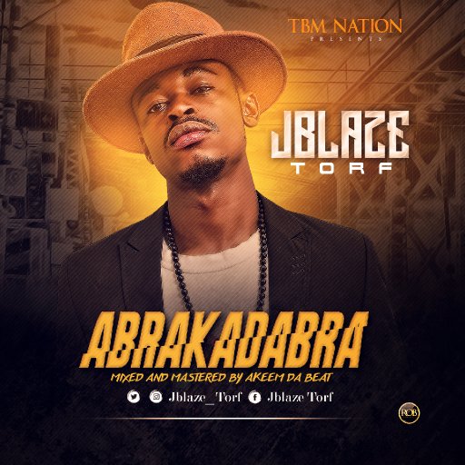Jblaze Torf - ABRAKADABRA (prod. by Akeem Da Beat) Artwork