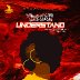Understand is about to drop