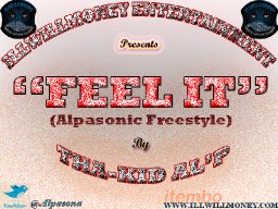 Feel It (Alpasonic FREESTYLE) -by- Al'p