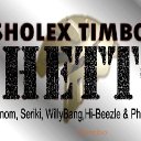 GHETTO ft phenom,seriki,willy bang,hi bizzle,&pherowshuz