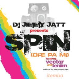 SPIN (OFE PA MI) ft vector and teniim