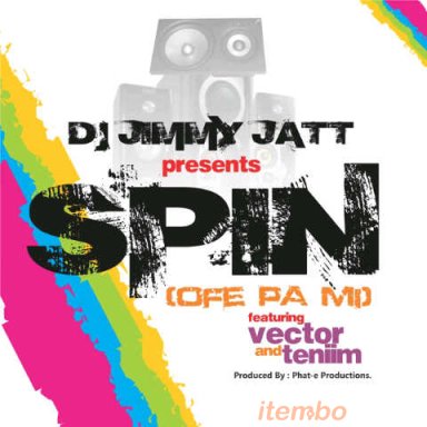 SPIN (OFE PA MI) ft vector and teniim