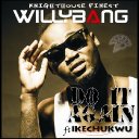 DO IT AGAIN ft ikechukwu