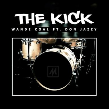 THE KICK ft don jazzy