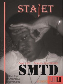 STAJET - SMTD ft J.Ice [prod by Jay Chordz]