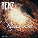 Renz - Rise & Shine