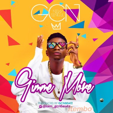 Gcn   Gimme More