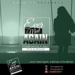 EVER MEET AGAIN