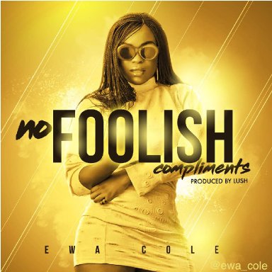 NO FOOLISH COMPLIMENTS