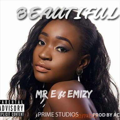 Mr E ft emizy  beautiful 