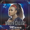 Mama by Vivian Galaxy