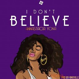 I Don't  Believe