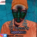 Lil ThreezZy Superbness