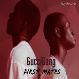 Firstmates-GucciGang