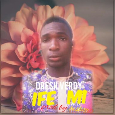 Dresilverdy - Ife mi