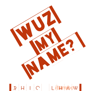Wuz My Name