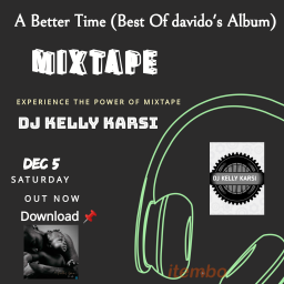 A Better Time (Best of Davido's Album) Mixtape rated a 5