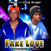 Kay2 Ft King sugar Fake love