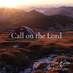 Call on the Lord