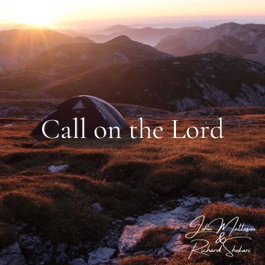 Call on the Lord