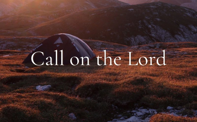 Call on the Lord