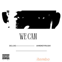 We can (Deluxe)