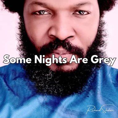 Some Nights Are Grey