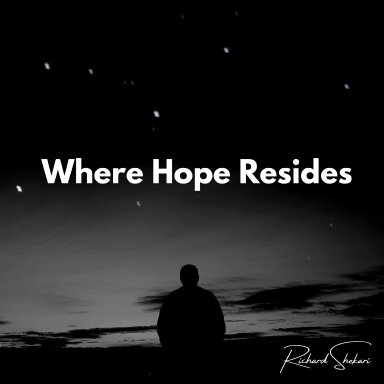 Where Hope Resides