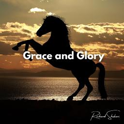 Grace and Glory