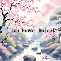 You Never Reject