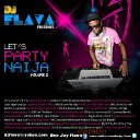 Let's Party Naija Vol 2