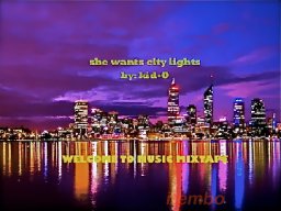 she wants city lights